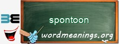 WordMeaning blackboard for spontoon